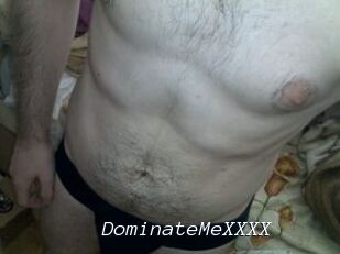 DominateMeXXXX