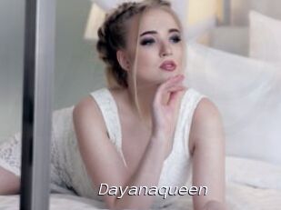 Dayanaqueen