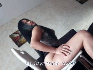 Enjoymenow_xx69