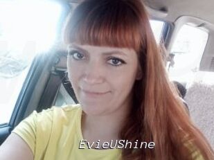 EvieUShine