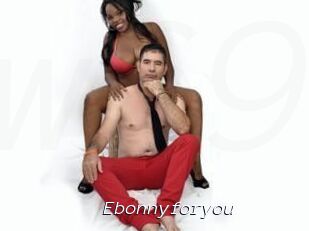 Ebonnyforyou