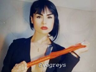 Evagreys