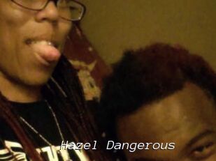 Hazel_Dangerous