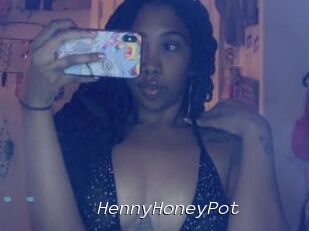 HennyHoneyPot