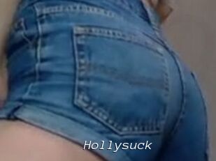 Hollysuck