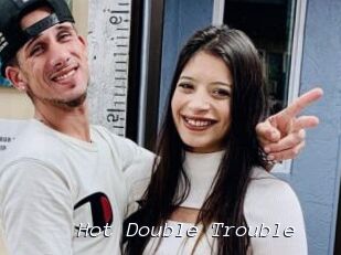 Hot_Double_Trouble