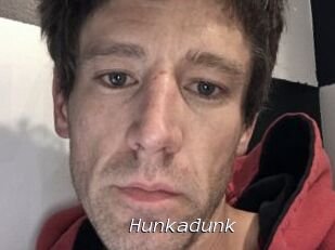 Hunkadunk