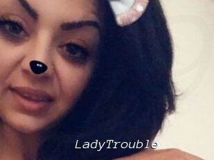 LadyTrouble