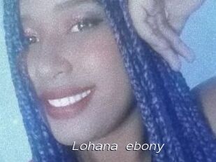 Lohana_ebony