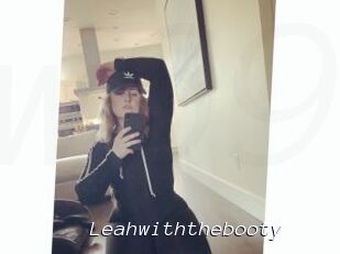 Leahwiththebooty