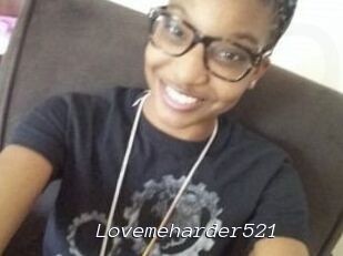 Lovemeharder521