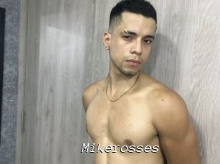 Mikerosses