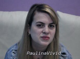 PaulinaVivid