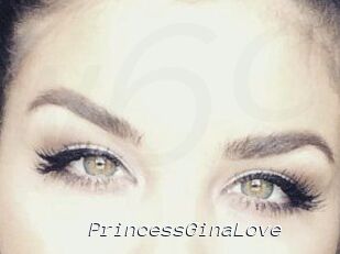 PrincessGinaLove