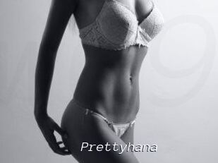 Prettyhana