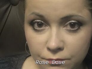 Rose_Dose