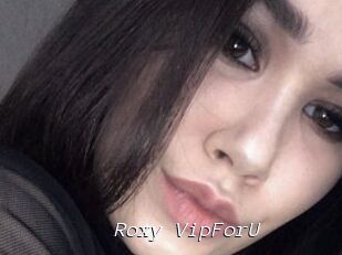 Roxy_VipForU