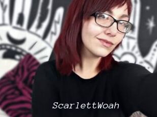 ScarlettWoah