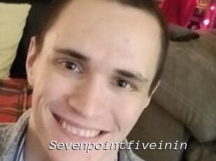 Sevenpointfiveinin