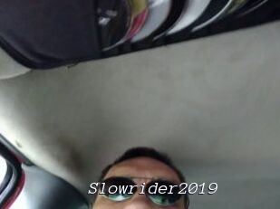 Slowrider2019