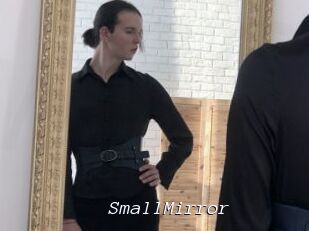 SmallMirror