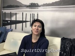 SquirtDirtyCunt