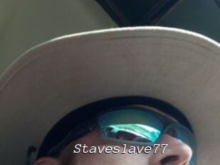 Staveslave77