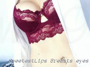 SweetestLips_Breasts_eyes