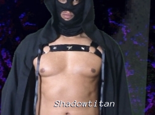 Shadowtitan