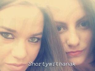 Shortywithanak