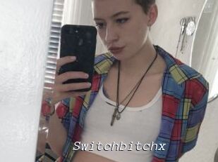 Switchbitchx