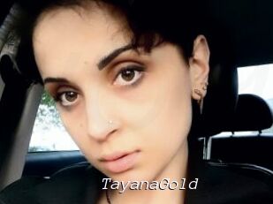 TayanaGold