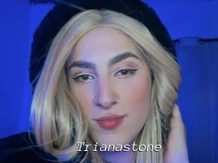 Trianastone