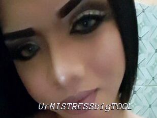 UrMISTRESSbigTOOL