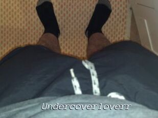 Undercoverloverr