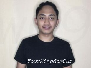 YourKingdomCum