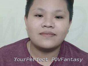 YourPerfect_POVFantasy