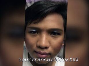 YourTransBIGCOckXxX