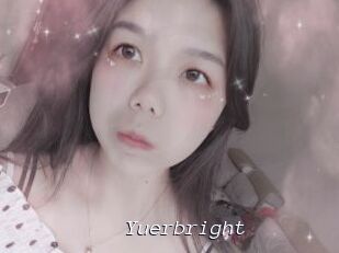 Yuerbright